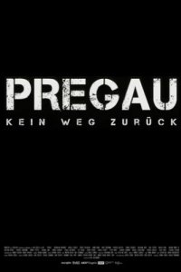 Прегау - убийственная долина (2016)