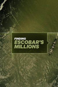 Миллионы Пабло Эскобара (2017)