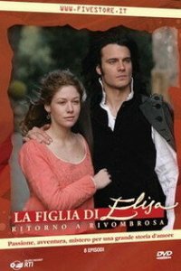 Дочь Элизы: Возвращение в Ривомброзу (2007)