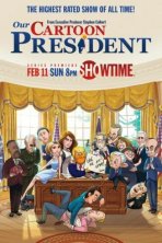 Наш мультяшный президент (2018)