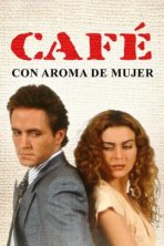 Кофе с ароматом женщины (1993)