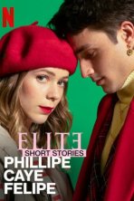 Элита: короткие истории. Филипп, Каэ, Фелипе (2021)