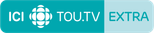 ICI TOU.TV Extra
